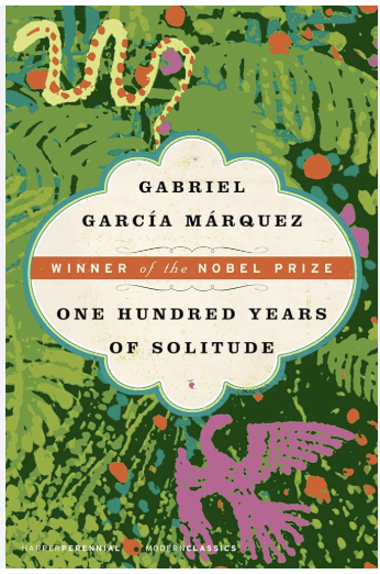 One Hundred Years of Solitude by Gabriel García Márquez