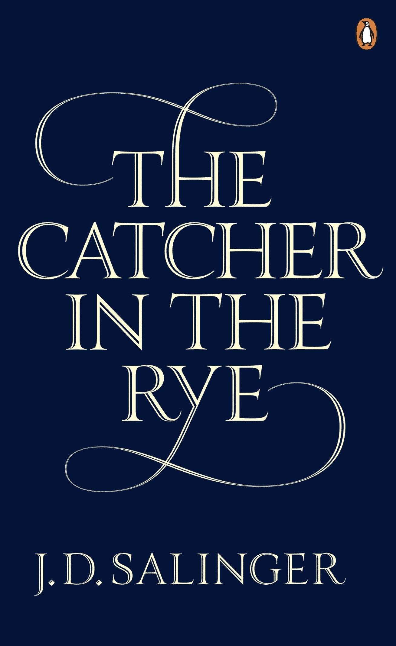 The Catcher in the Rye by JD Sallinger